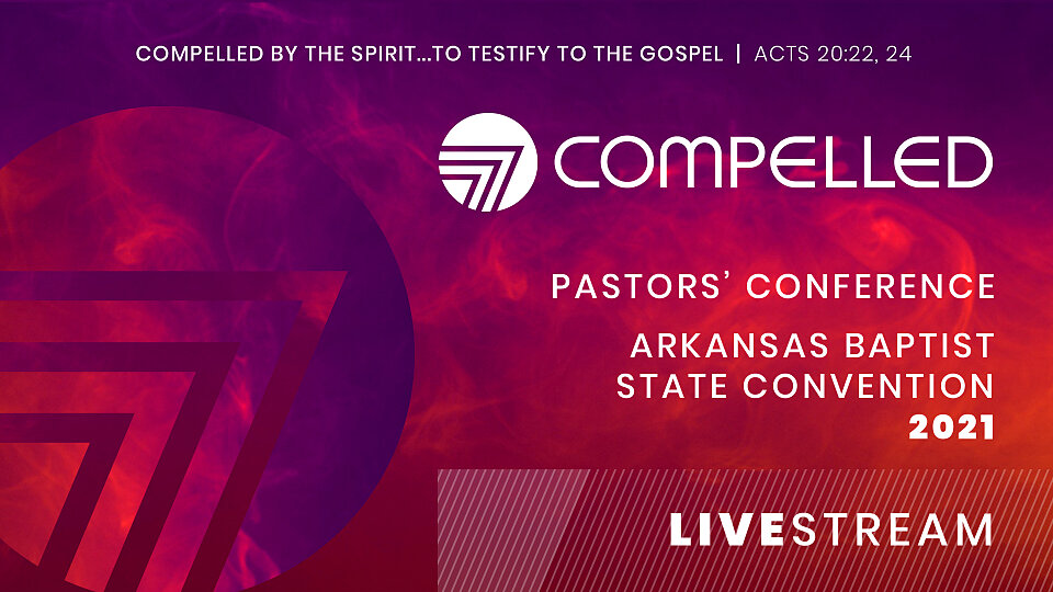 Arkansas Baptist State Convention · ABSC 21 Livestream